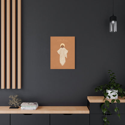 "He Lives" Matte Stretched Canvas Print